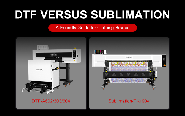 DTF versus Sublimation: A Friendly Guide for Clothing Brands